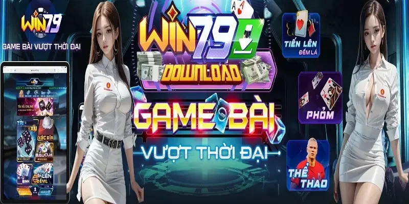 Game bài vượt mọi thời đại được nhiều người yêu thích lựa chọn