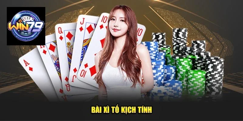 Game bài xì tố cần có nhiều kỹ năng